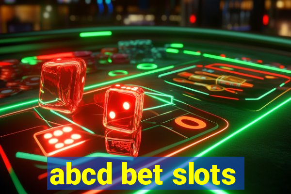 abcd bet slots